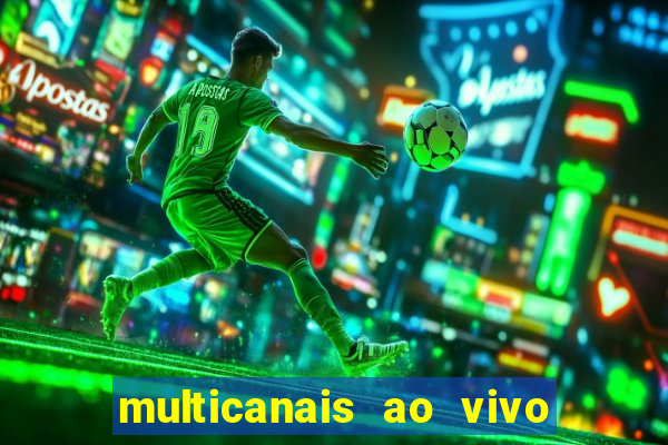 multicanais ao vivo jogo do flamengo